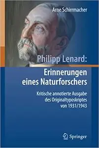 Philipp Lenard: Erinnerungen eines Naturforschers