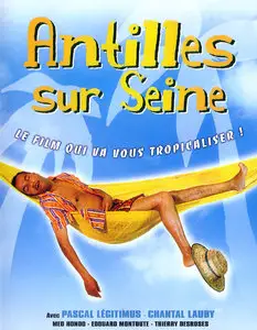 (Comedie) Antilles sur Seine [DVDrip] 2000 New Rip @request