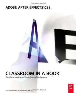 Adobe After Effects CS5 Classroom in a Book [Repost]