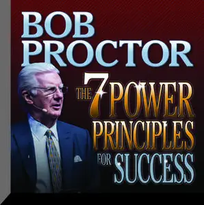 «The 7 Power Principles for Success» by Bob Proctor