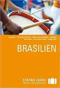 Stefan Loose Reiseführer Brasilien: mit Reiseatlas,  Auflage: 4