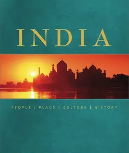 India: People, Place, Culture, History
