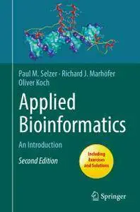 Applied Bioinformatics: An Introduction, Second Edition (repost)