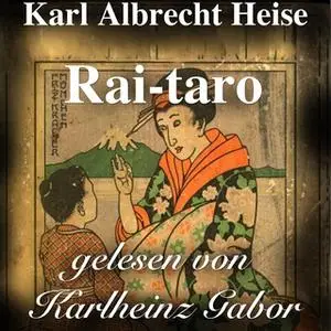 «Rai-taro» by Karl Albrecht Heise