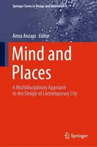Mind and Places: A Multidisciplinary Approach to the Design of Contemporary City