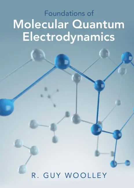 Foundations of Molecular Quantum Electrodynamics / AvaxHome