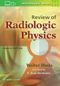 Review of Radiologic Physics (4th Edition) (repost)