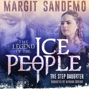 «The Ice People 3 - The Step Daughter» by Margit Sandemo