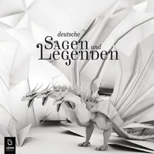 «Deutsche Sagen: 70 Sagen und Legenden» by Kristina Hammann,Katharina Hammann,Christine Giersberg