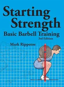 Starting Strength, 3rd edition (repost)