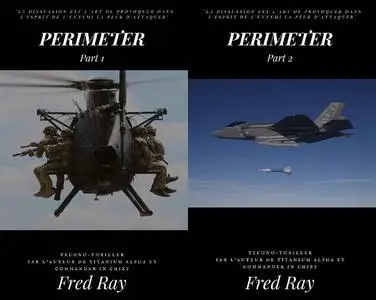 Fred Ray, "Perimeter", part 1 et 2
