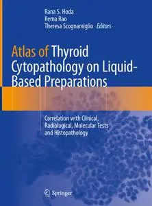 Atlas of Thyroid Cytopathology on Liquid-Based Preparations (Repost)