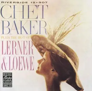 Chet Baker - Plays The Best of Lerner & Loewe (1959)