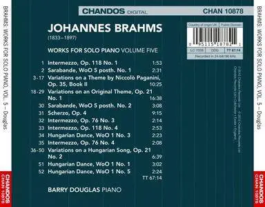 Barry Douglas - Johannes Brahms: Works for Solo Piano, Volume 5 (2015)