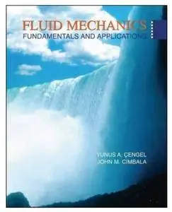 Fluid Mechanics: Fundamentals and Applications [Repost]
