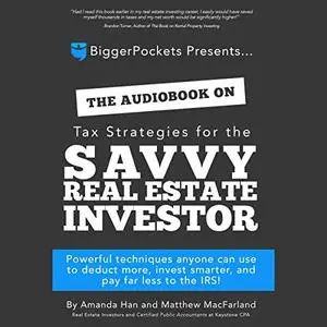 The Book on Tax Strategies for the Savvy Real Estate Investor [Audiobook]