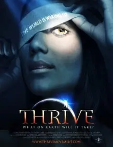 Thrive Films - Thrive: What On Earth Will It Take? (2011)