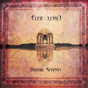 Elfic CIrcle - Bardik Springs (2018)