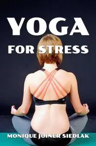 Yoga For Stress: Mojo's Yoga, #2 (Mojo's Yoga)