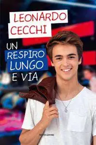 Leonardo Cecchi - Un respiro lungo e via