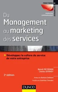 Du management au marketing des services : Développez la culture de service de votre entreprise