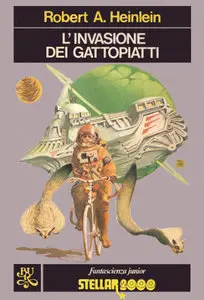 Robert A. Heinlein - L'invasione dei Gattopiatti