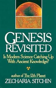 Genesis Revisited: is modern science catching up with ancient knowledge?