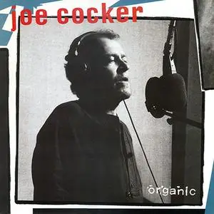 Joe Cocker - Organic (1996)