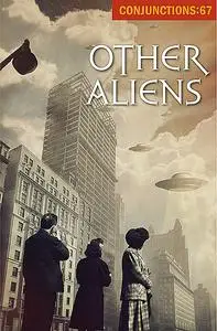 «Other Aliens» by Bradford Morrow, Elizabeth Hand