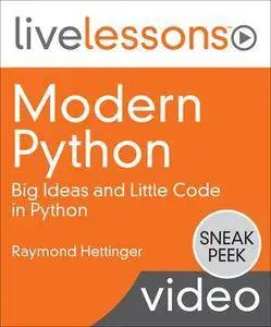 Modern Python LiveLessons: Big Ideas and Little Code in Python
