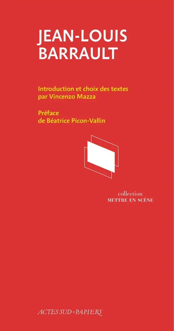 Vincenzo Mazza, Béatrice Picon-vallin, "Jean-Louis Barrault"