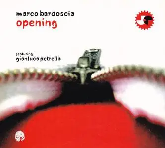 Marco Bardoscia - Opening (2007)