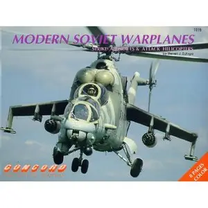Modern Soviet Warplanes: Strike Aircraft and Helicopters v. 2 (Repost) 
