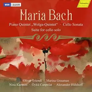 Oliver Triendl - Maria Bach - Chamber Works (2022) [Official Digital Download]