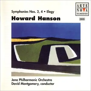 Howard Hanson - Symphony No 2 & 4, Elegy (Jena PO, D Montgomery)