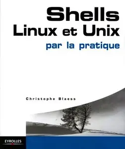 Shells Linux et Unix par la pratique (Repost)