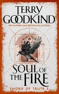 «Soul of the Fire» by Terry Goodkind