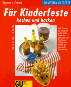 Für Kinderfeste kochen und backen (Repost)