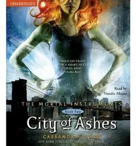 Cassandra Clare - The Mortal Instruments - Book 2 - City of Ashes