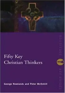 Fifty Key Christian Thinkers (repost)