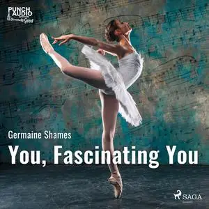 «You, Fascinating You» by Germaine Shames