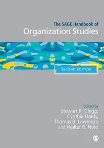 The SAGE Handbook of Organization Studies