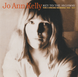 Jo-Ann Kelly - Key To The Highway: Rare & Unissued Recordings 1968-1974 (1999)