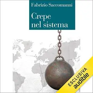 «Crepe nel sistema» by Fabrizio Saccomanni