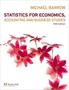 Statistics for Economics, Accounting and Business Studies  Ed 5
