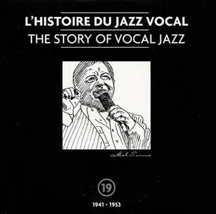 V.A. - The Story Of Vocal Jazz 1941-1953 [10CD Box Set] (2004)