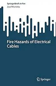 Fire Hazards of Electrical Cables