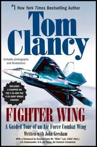 Fighter Wing: A Guided Tour of an Air Force Combat Wing (Repost)