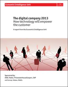 The Economist (Intelligence Unit) - The Digital Company 2013