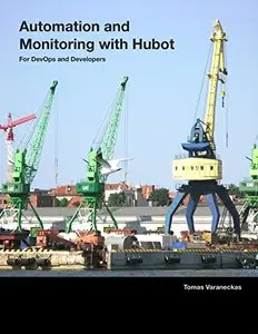 Automation and Monitoring with Hubot: For DevOps and Developers